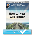 How To Hear God Better